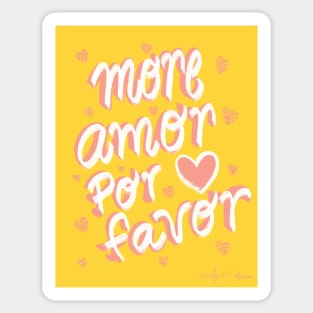 More Amor Por Favor Sticker